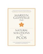 Marilyn Glenville - Natural Solutions to PCOS 