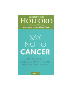 Say No to Cancer with Patrick Holford and Liz Efiong 