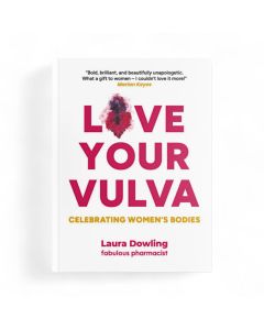 Love Your Vulva by Laura Dowling